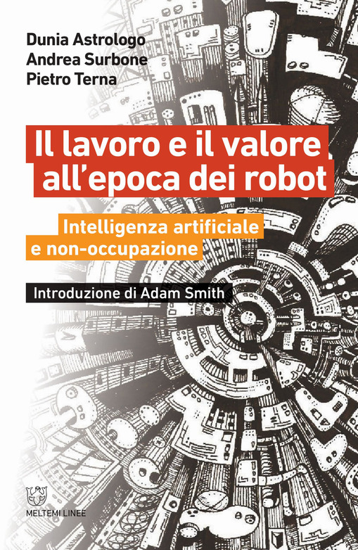 Il lavoro e il valore all’epoca dei robot